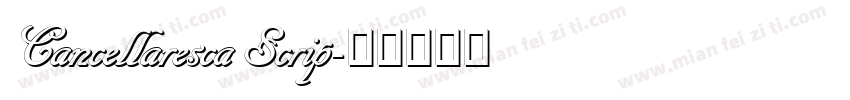 Cancellaresca Scrip字体转换